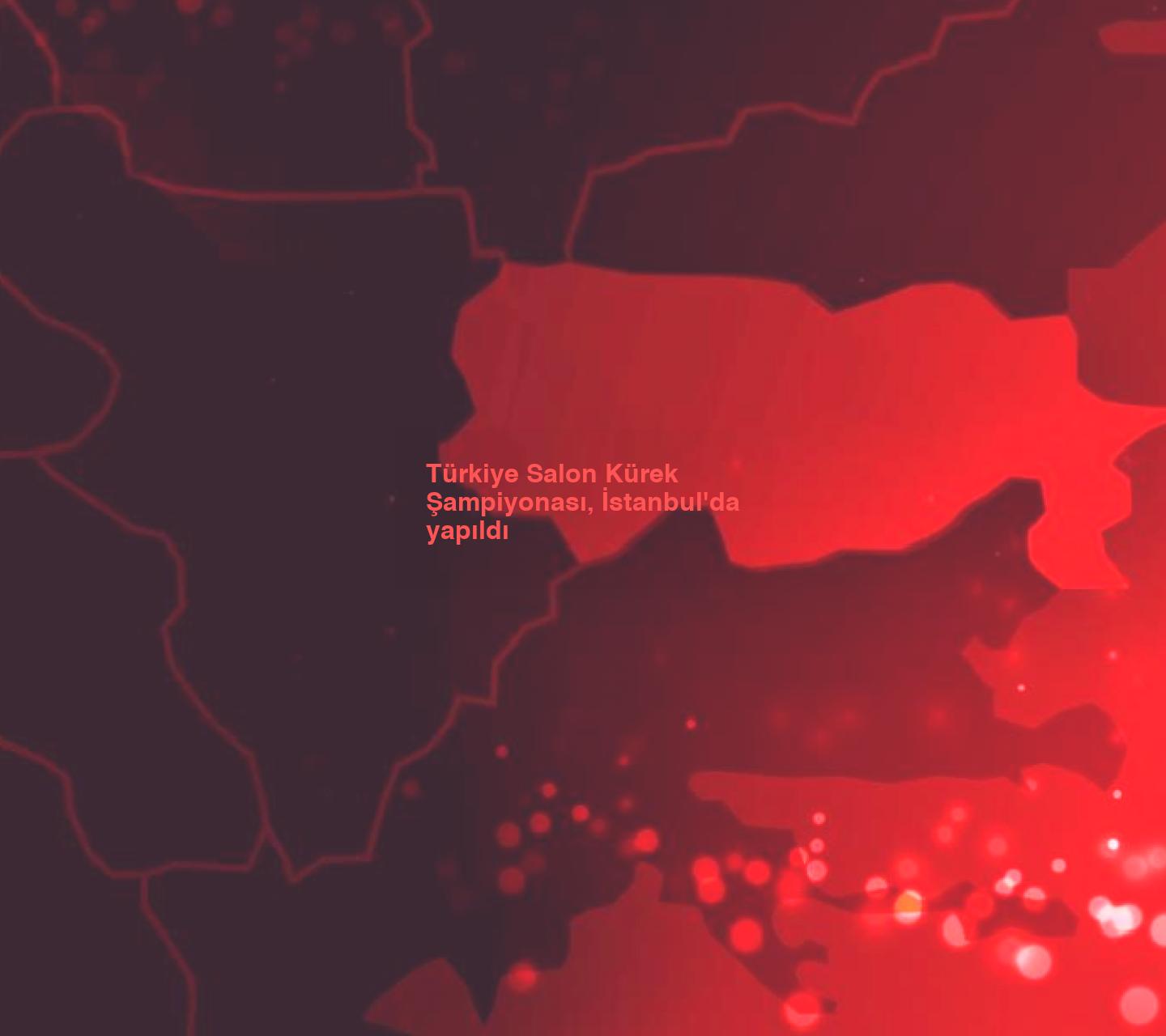 Türkiye Salon Kürek Şampiyonası, İstanbul’da yapıldı